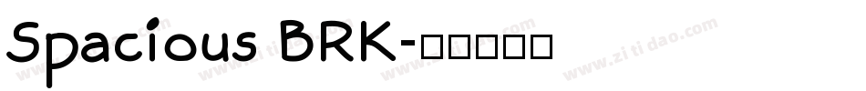 Spacious BRK字体转换